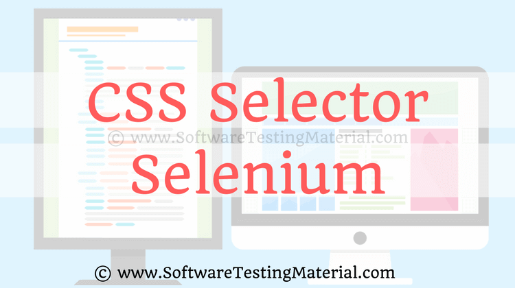 Learn CSS Selector Selenium WebDriver Tutorial [Without Using Any Tools]