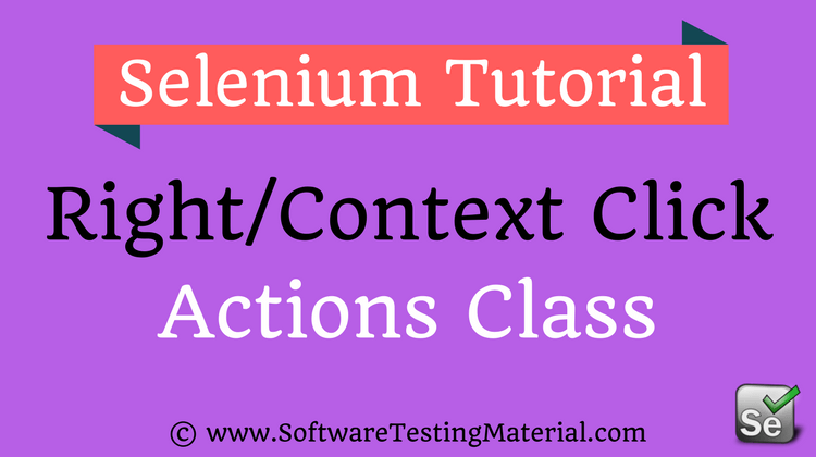How To Perform Right Click Action (Context Click) In Selenium