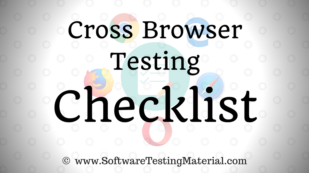 Cross Browser Testing Checklist