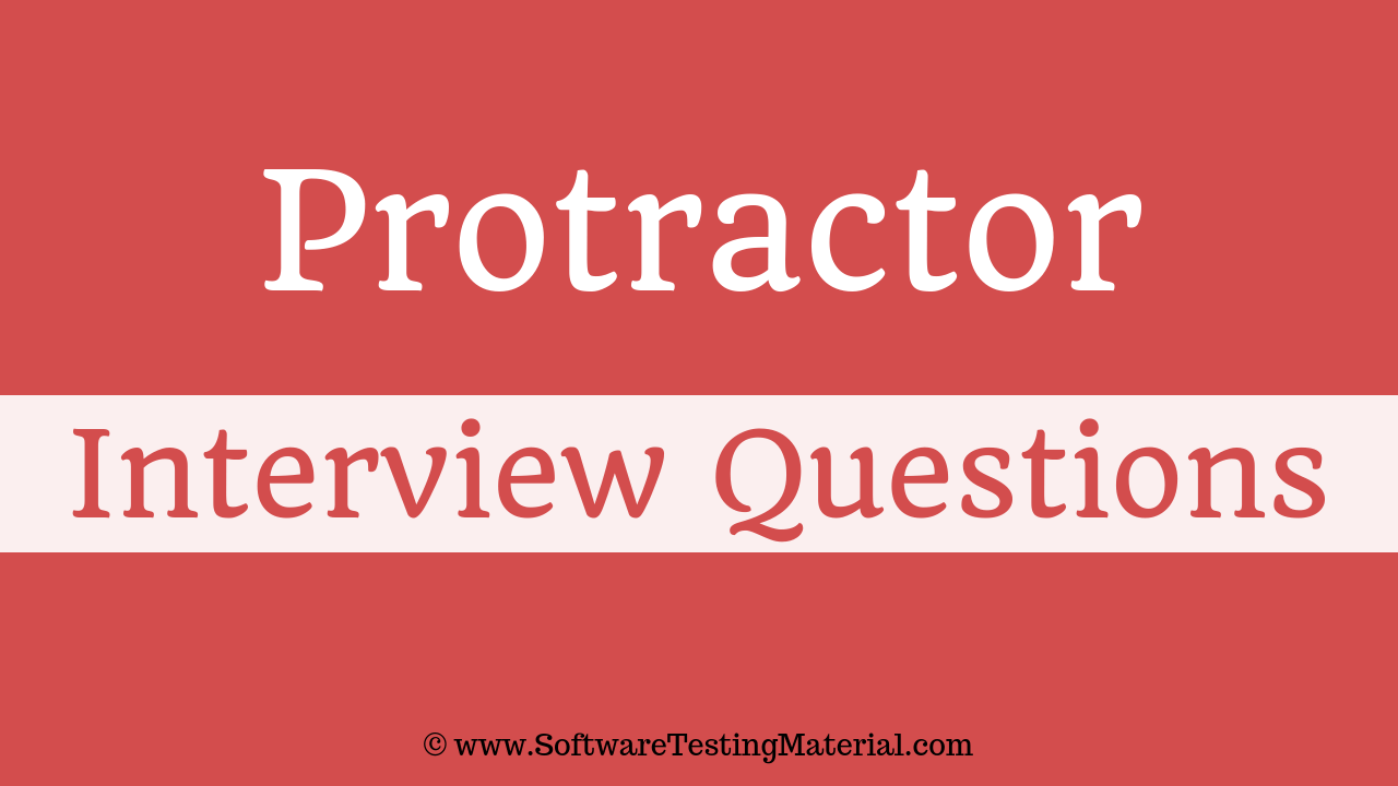 Protractor Interview Questions