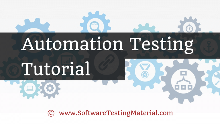 Automation Testing Tutorial | Software Testing Material
