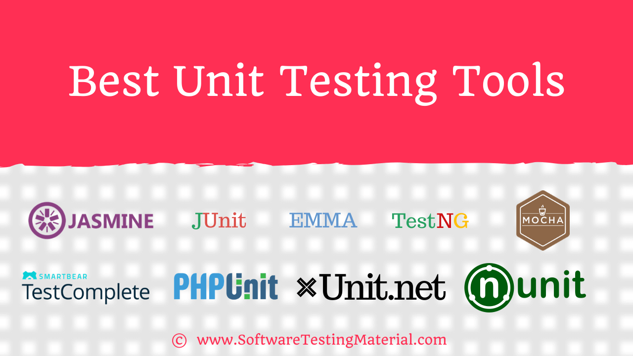 Unit Testing Tools Unit Testing Tools