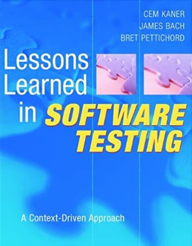Lessons Learned in Software Testing