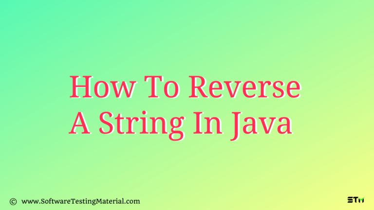 How To Reverse A String in Java
