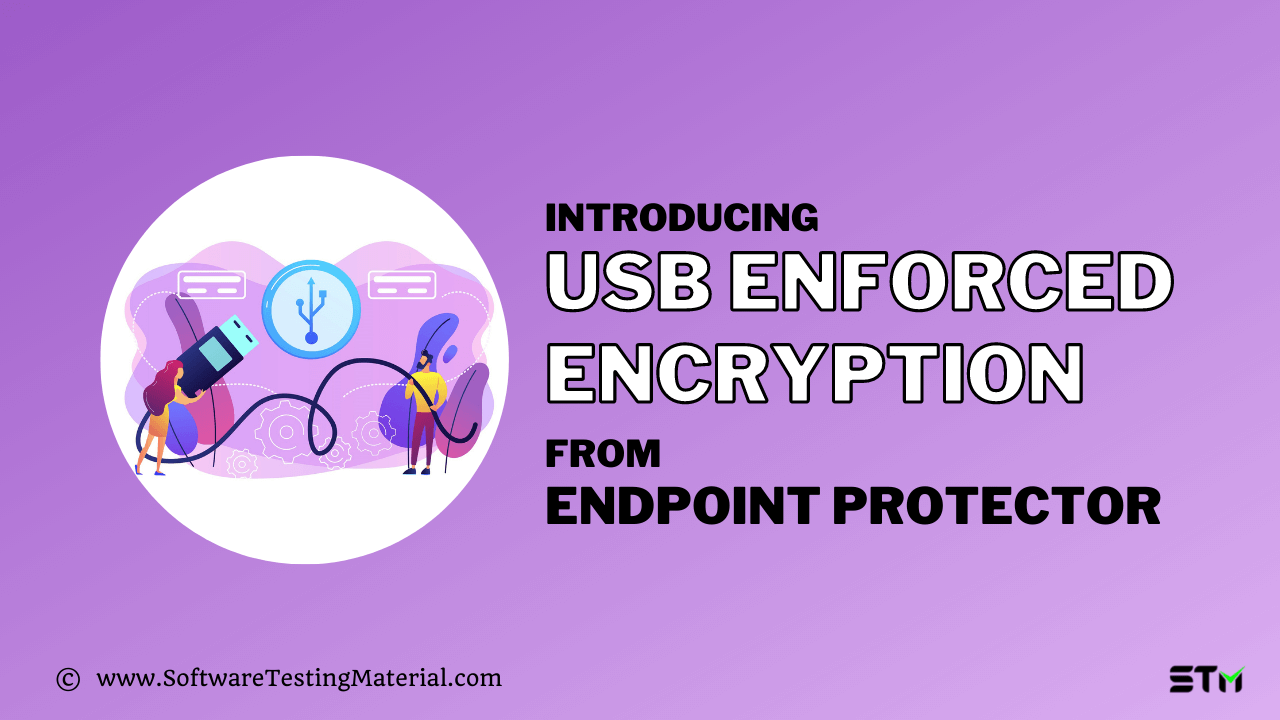 USB Enforced Encryption Endpoint Protector