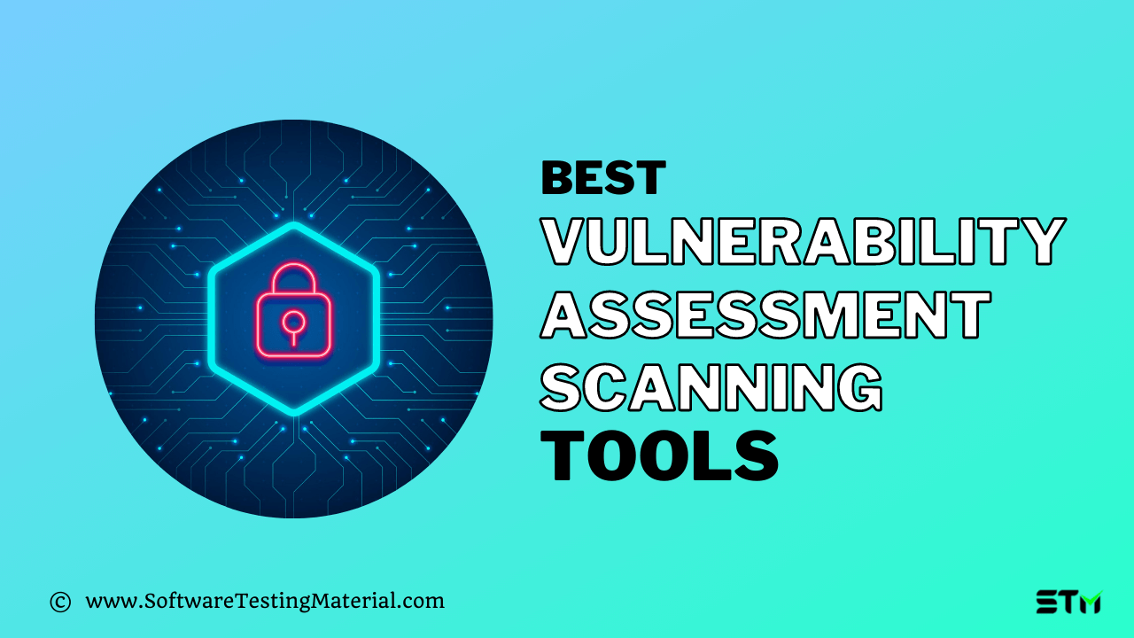 Vulnerability Assessment Scanning Tools