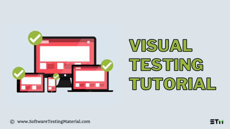 The Ultimate Automated Visual Testing Tutorial For 2022